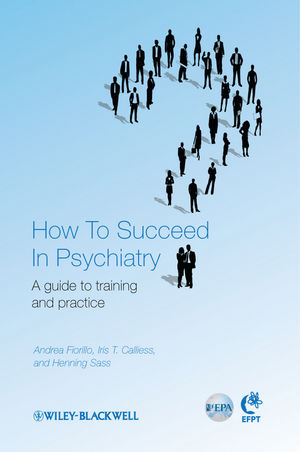 How to Succeed in Psychiatry.