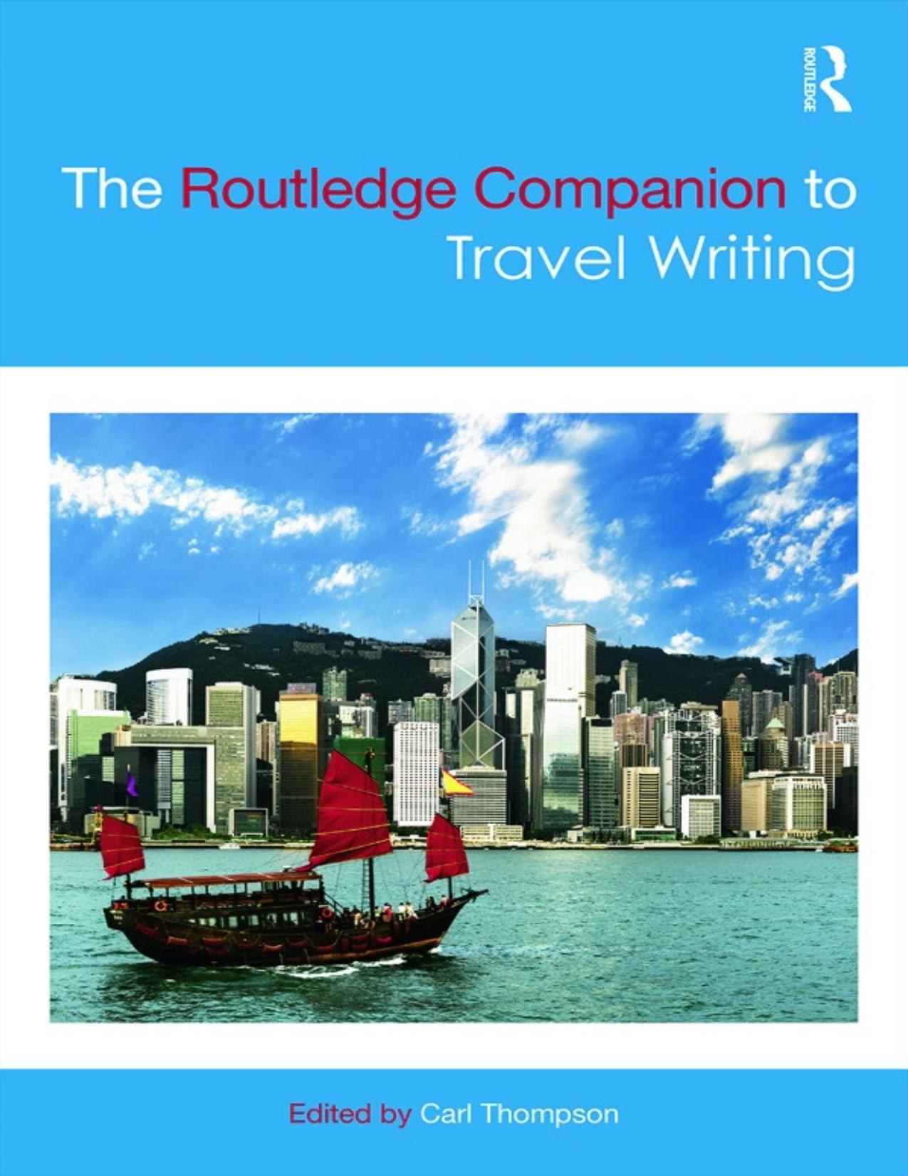 The Routledge companion to travel writing