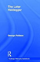 Routledge Philosophy Guidebook to the Later Heidegger