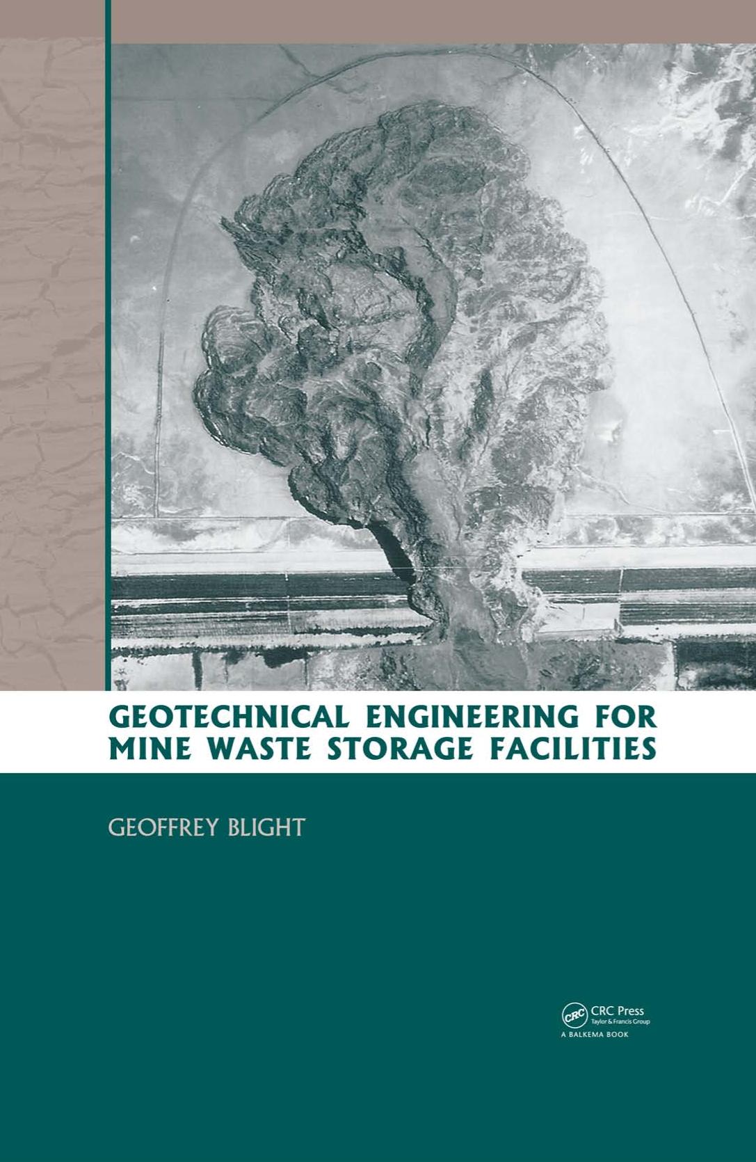 Geotechnical Engineering for Mine Waste Storage Facilities.