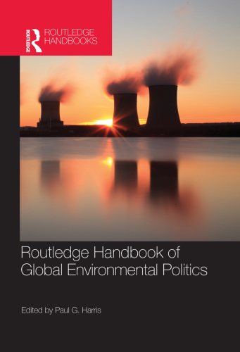 Routledge Handbook of Global Environmental Politics