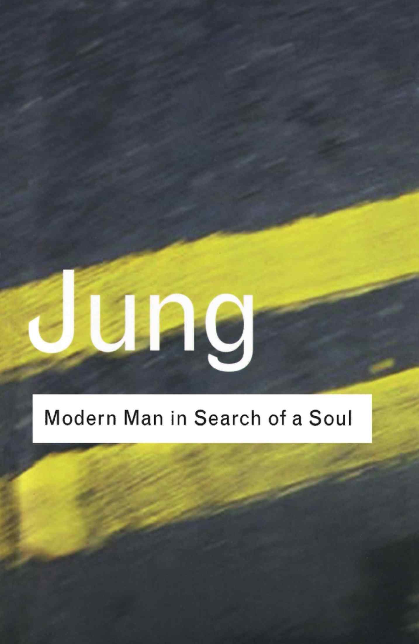 Modern Man in Search of a Soul