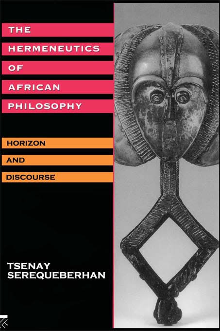 The Hermeneutics of African Philosophy