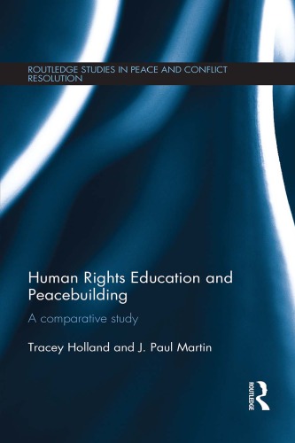 Human Rights Education and Peacebuilding : a comparative study.