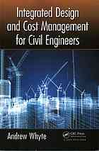 Integrated design and cost management for civil engineers