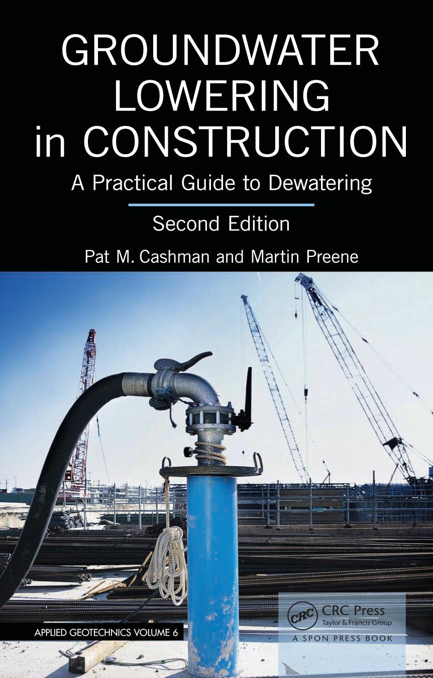 Groundwater lowering in construction : a practical guide to dewatering