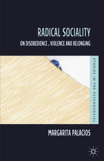 Radical sociality on disobedience, violence and belonging