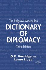 The Palgrave MacMillan Dictionary of Diplomacy