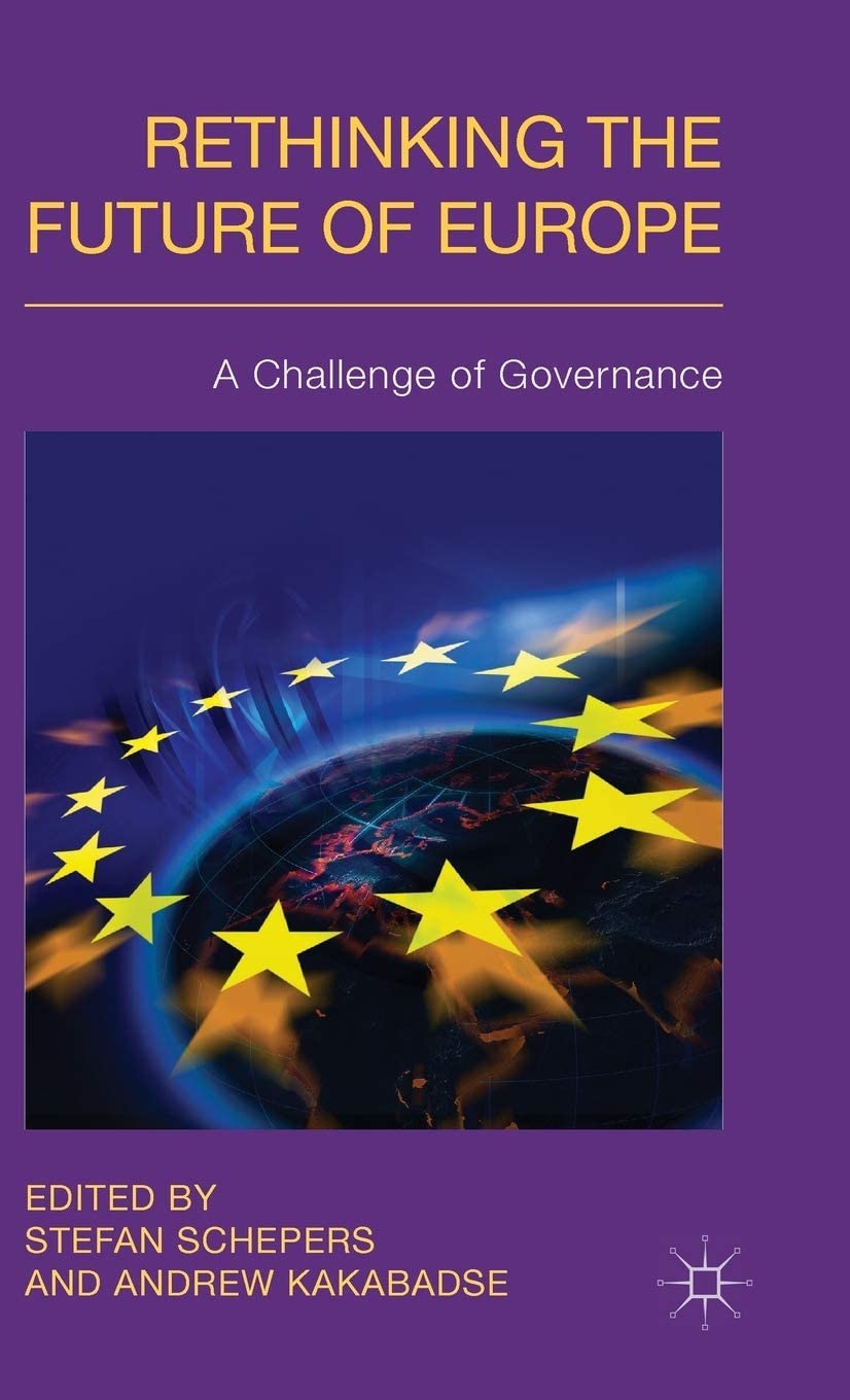 Rethinking the Future of Europe: A Challenge of Governance