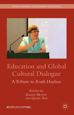 Education and global cultural dialogue : a tribute to Ruth Hayhoe