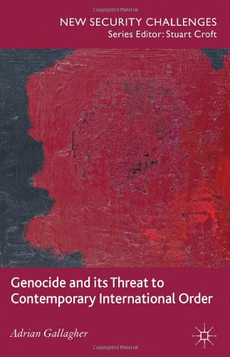 Genocide and its Threat to Contemporary International Order