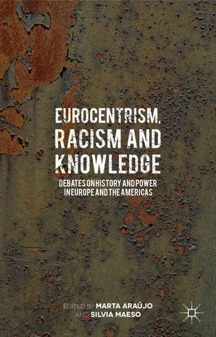 Eurocentrism, Racism and Knowledge