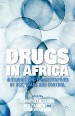 Drugs in Africa : histories and ethnographies of use, trade, and control