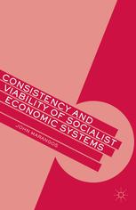 Consistency and viability of socialist economic systems