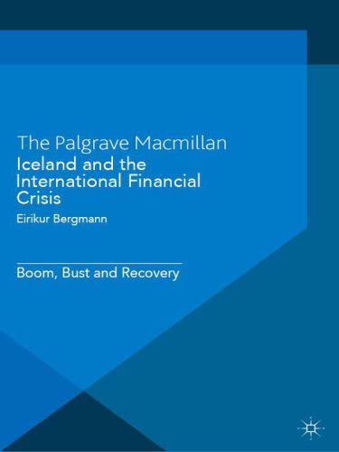Iceland and the international financial crisis : boom, bust and recovery