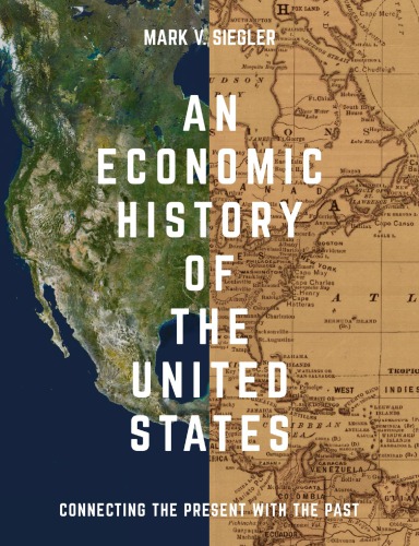 An Economic History of the United States