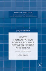 Posthuman humanitarianism between Mexico and the US people, places, things