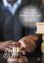 The legal thriller from Gardner to Grisham : see you in court!