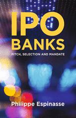 IPO banks : pitch, selection and mandate