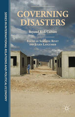 Governing disasters : beyond risk culture