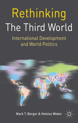 Rethinking the Third World : International Development and World Politics.