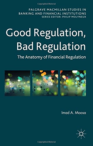 Good Regulation, Bad Regulation