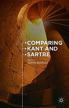 Comparing Kant and Sartre