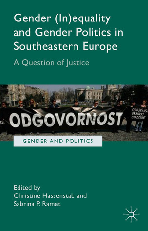 Gender (In)equality and Gender Politics in Southeastern Europe