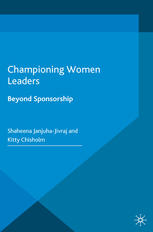 Championing Women Leaders : Beyond Sponsorship