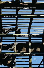 Affective methodologies developing cultural research strategies for the study of affect