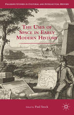 The Uses of Space in Early Modern History