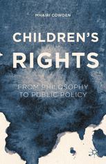 Childrenℓ́ℓs Rights : From Philosophy to Public Policy