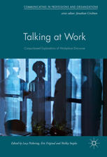 Talking at Work Corpus-based Explorations of Workplace Discourse