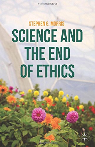 Science and the End of Ethics