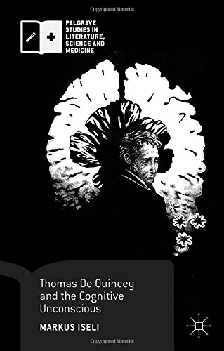 Thomas De Quincey and the Cognitive Unconscious