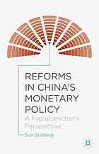 Reforms in China's Monetary Policy : A Frontbencher's Perspective