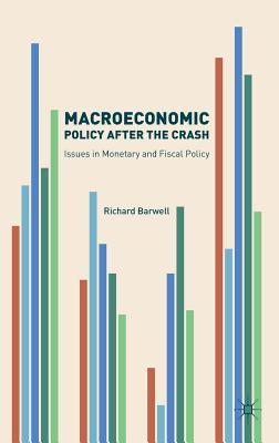 Macroeconomic Policy After the Crash