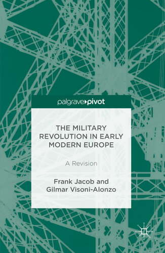 The Military Revolution in Early Modern Europe : a Revision