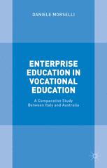 Enterprise Education in Vocational Education : a Comparative Study Between Italy and Australia