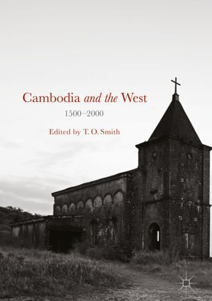 Cambodia and the West, 1500-2000