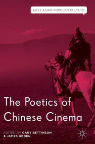 The Poetics of Chinese Cinema