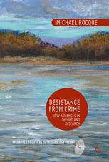 Desistance from Crime New Advances in Theory and Research