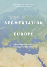 The Segmentation of Europe Convergence or Divergence between Core and Periphery?