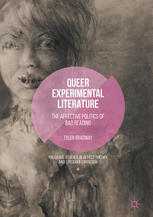 Queer Experimental Literature The Affective Politics of Bad Reading