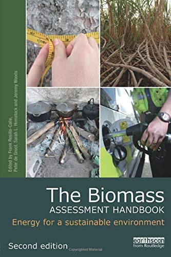 The Biomass Assessment Handbook (Routledge Studies in Bioenergy)