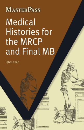 Medical Histories for the MRCP and Final MB