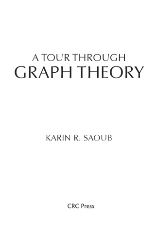 A Tour Through Graph Theory