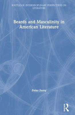 Beards and Masculinity in American Literature