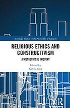 Religious Ethics and Constructivism