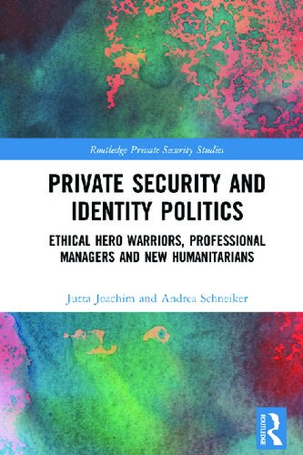 Private Security and Identity Politics